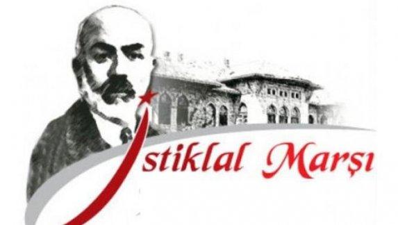 12 Mart İstiklal Marşı´nın Kabulü ve Mehmet Akif Ersoy´u Anma Programı Yapıldı.