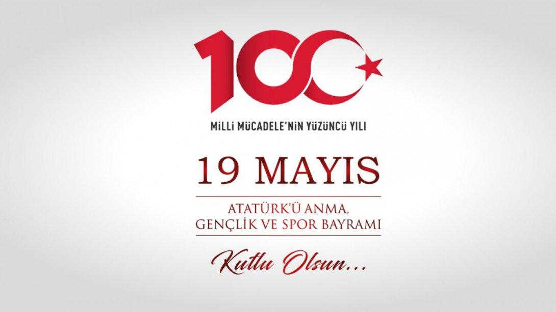 Milli Mücadele'nin 100. Yılı 19 Mayıs Atatürk'ü Anma, Gençlik ve Spor Bayramı Kutlama Programı İlçemizde Yapıldı.