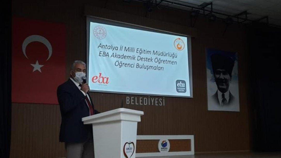 EBA Akademik Destek Batı Antalya Öğretmen Buluşmaları Semineri Yapıldı.