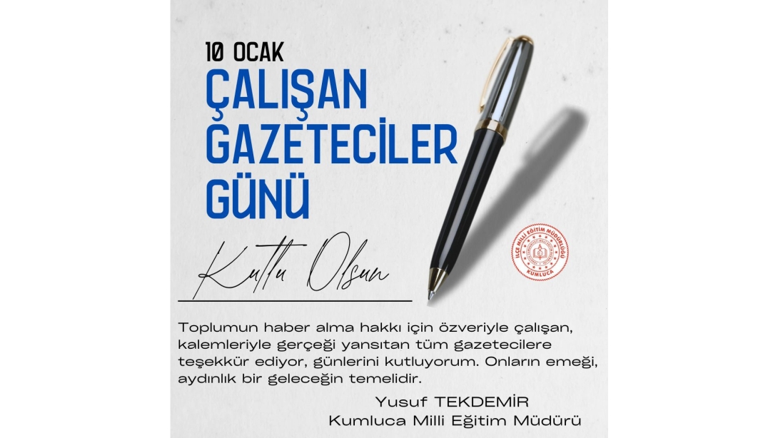 10 Ocak Çalışan Gazeteciler Günü Kutlu Olsun